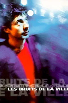 Affiche du film Les bruits de la ville