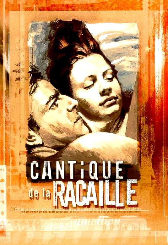 Affiche du film : Cantique de la racaille