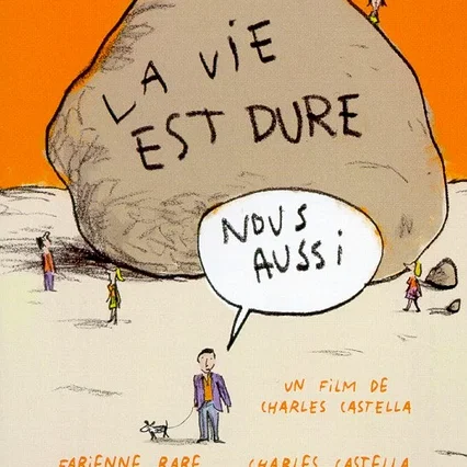 Miniature photo du film : La vie est dure, nous aussi
