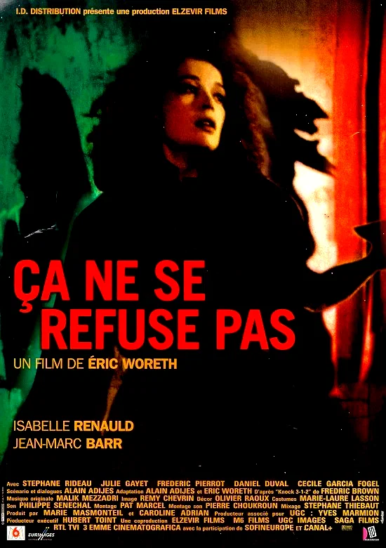 Affiche du film : Ca ne se refuse pas