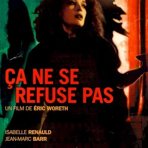 Photo du film : Ca ne se refuse pas