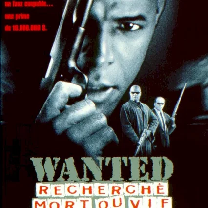 Miniature photo du film : Wanted : recherche mort ou vif