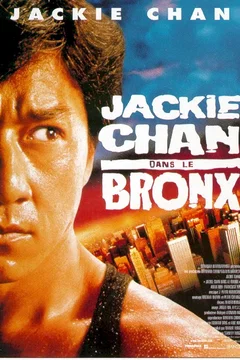 Affiche du film = Jackie chan dans le bronx