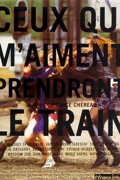 Affiche du film = Ceux qui m'aiment prendront le train