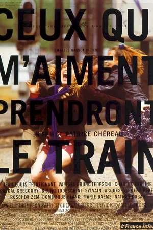 Affiche du film : Ceux qui m'aiment prendront le train