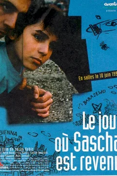 Affiche du film Le jour ou sascha est revenu