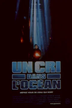 Affiche du film Un cri dans l'océan