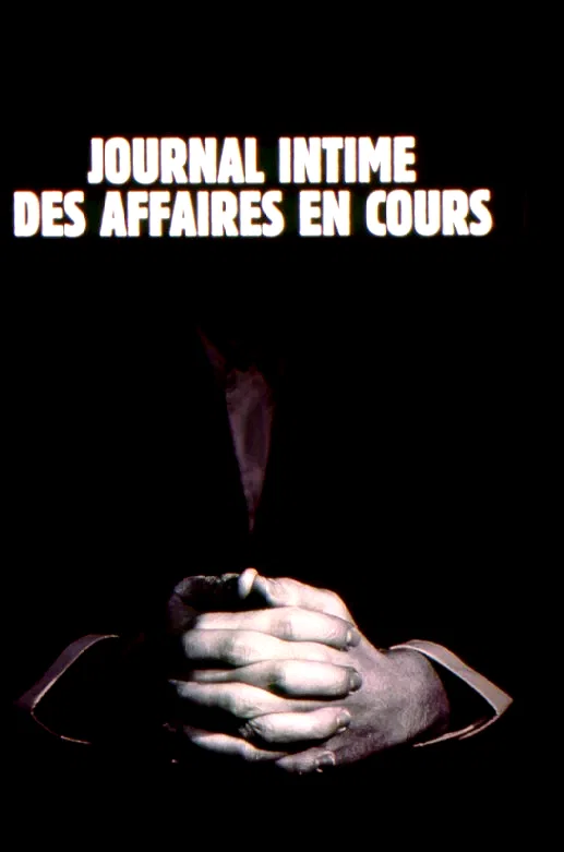 Affiche du film : Journal intime des affaires en cours