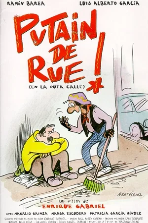 Affiche du film : Putain de rue !