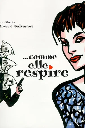 Affiche du film : ... comme elle respire