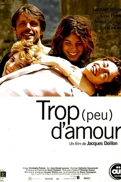 Affiche du film = Trop (peu) d'amour
