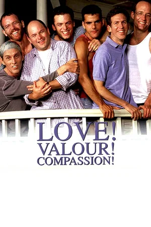 Affiche du film : Love ! valour ! compassion !