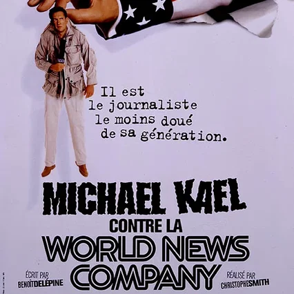 Miniature photo du film : Michael Kael contre la World News Company
