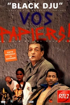 Affiche du film = Black dju, vos papiers