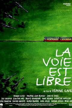 Affiche du film La voie est libre