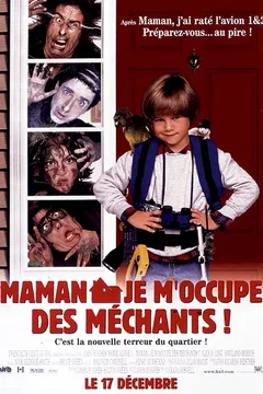 Affiche du film Maman, je m'occupe des méchants !