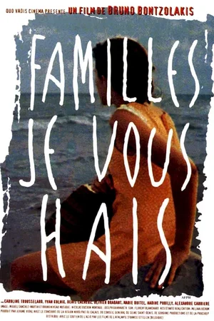 Affiche du film : Familles, je vous hais