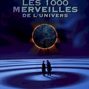 Photo du film : Les 1000 merveilles de l'univers