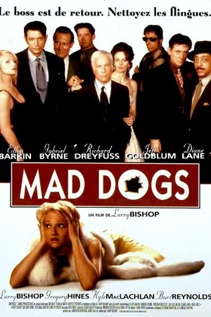 Affiche du film : Mad dogs