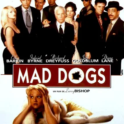 Miniature photo du film : Mad dogs