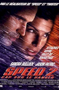 Affiche du film Speed 2 : Cap sur le danger