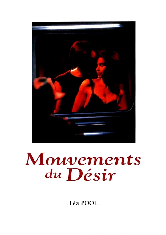 Affiche du film : Mouvements du desir