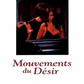 Photo du film : Mouvements du desir