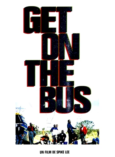 Affiche du film : Get on the bus