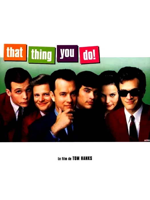 Affiche du film : That thing you do !