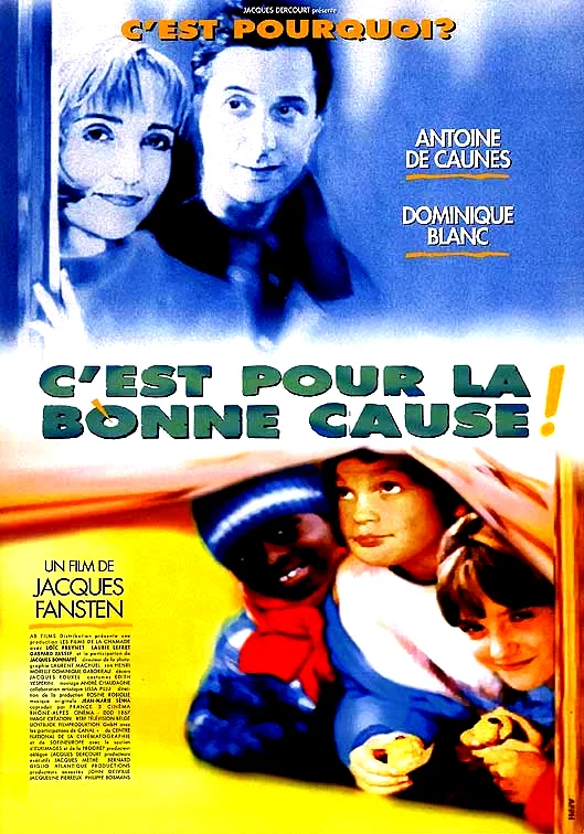 Affiche du film : C'est pour la bonne cause