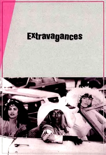 Affiche du film : Extravagances
