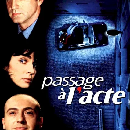 Miniature photo du film : Passage a l'acte
