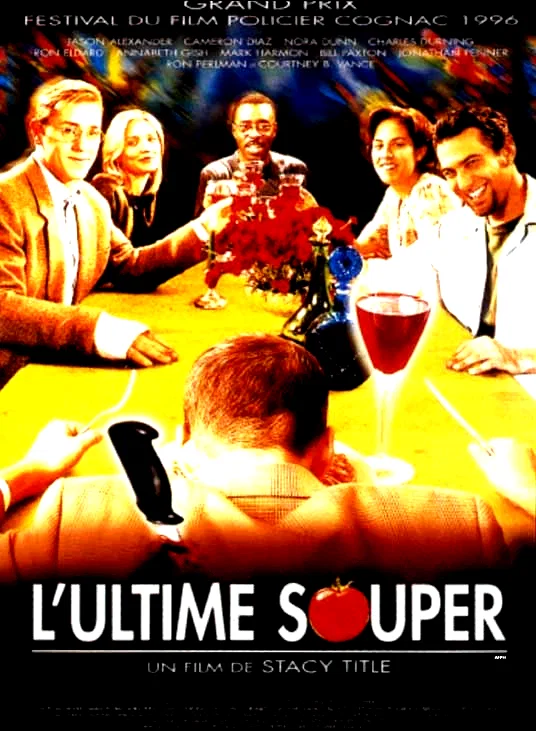 Affiche du film : L'ultime souper