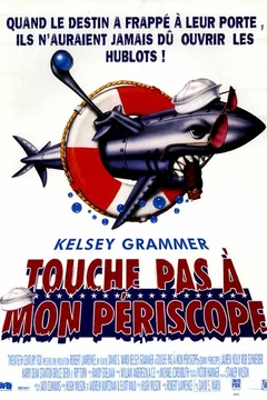 Affiche du film = Touche pas a mon periscope