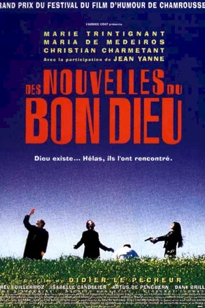 Affiche du film : Des nouvelles du bon dieu
