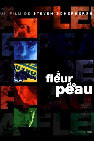 Affiche du film : A fleur de peau