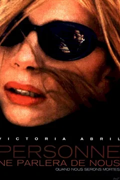 Affiche du film Personne ne parlera de nous quand nous serons mortes