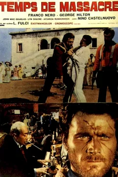 Affiche du film Le temps du massacre