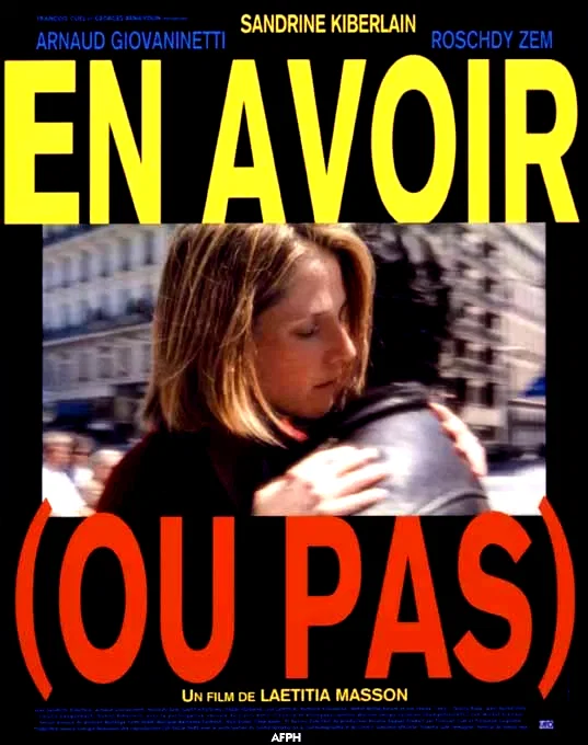 Affiche du film : En avoir (ou pas)