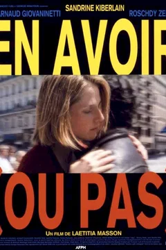 Affiche du film En avoir (ou pas)
