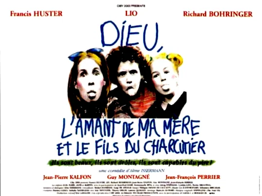 Affiche du film : Dieu l'amant de ma mère et le fils du charcutier