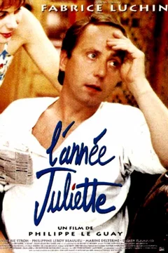 Affiche du film L'année Juliette