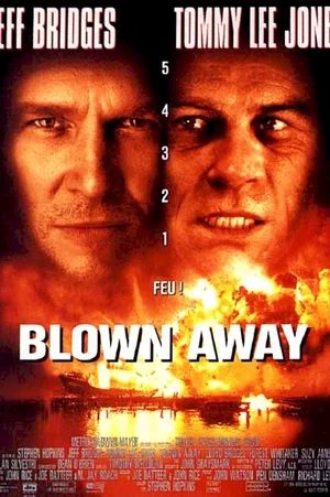 Affiche du film : Blown away