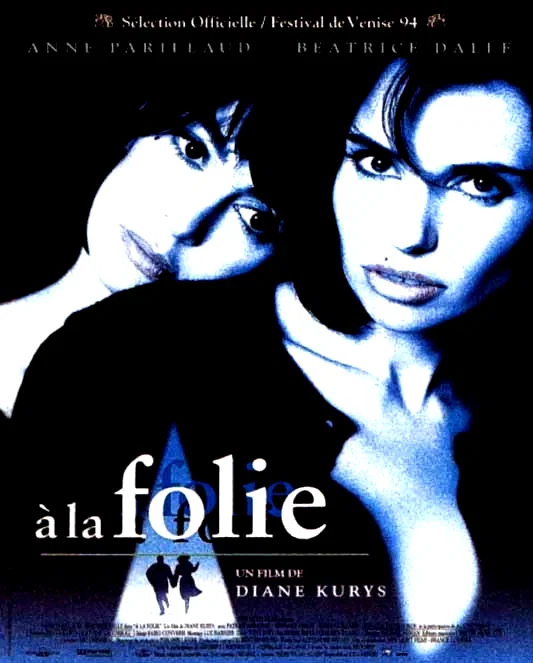 Affiche du film : À la folie