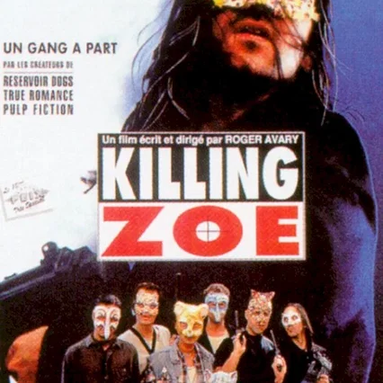 Miniature photo du film : Killing zoe