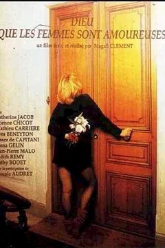 Affiche du film Dieu que les femmes sont amoureuses