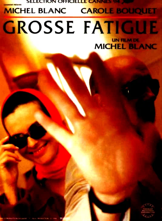 Affiche du film : Grosse fatigue