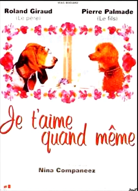 Affiche du film : Je t'aime quand meme