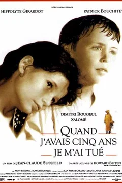 Affiche du film = Quand j'avais cinq ans je m'ai tue