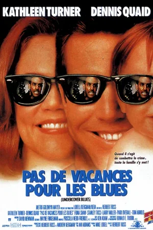 Affiche du film : Pas de vacances pour les blues
